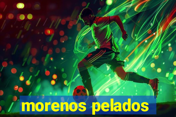 morenos pelados